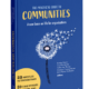 The Practical Guide to Communities